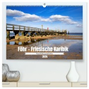 Cover-Bild zum Titel 'Föhr - Friesische Karibik (hochwertiger Premium Wandkalender 2026 DIN A2 quer), Kunstdruck in Hochglanz' von 'Thorsten Kleinfeld'