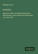 Cover-Bild zum Titel 'Elsabetha' von 'Wilhelm Grevel'