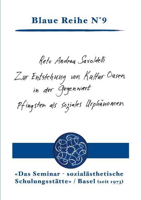 Zur Entstehung von KulturOasen in der Gegenwart - Reto Andrea Savoldelli