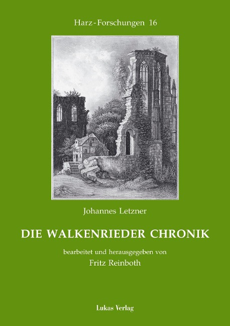 Die Walkenrieder Chronik - Johannes Letzner