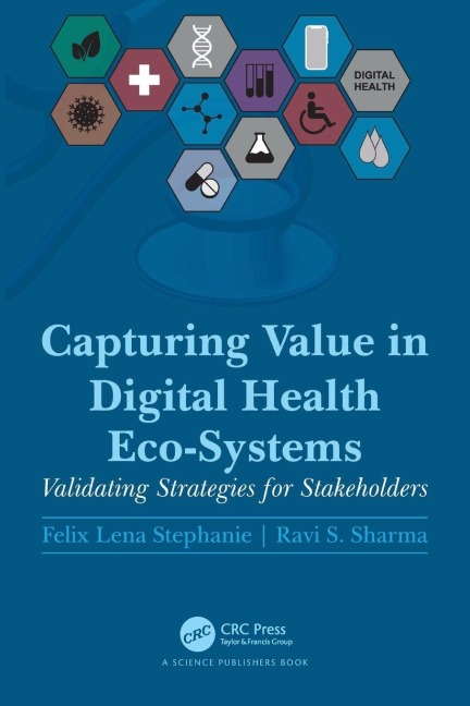 Capturing Value in Digital Health Eco-Systems - Felix Lena Stephanie, Ravi S. Sharma