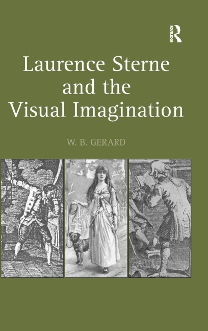 Laurence Sterne and the Visual Imagination - W. B. Gerard