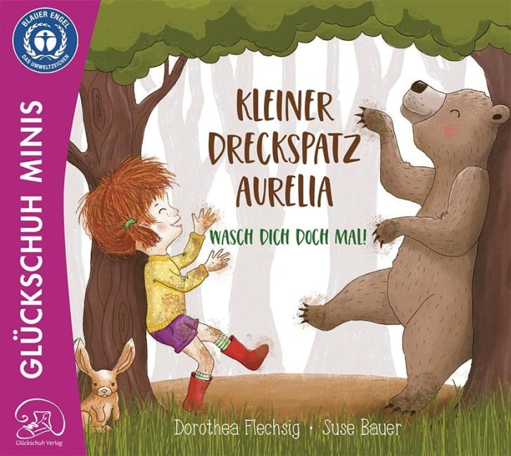 Kleiner Dreckspatz Aurelia - Wasch dich doch mal! - Dorothea Flechsig