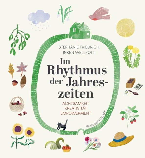 Im Rhythmus der Jahreszeiten. - Stephanie Friedrich
