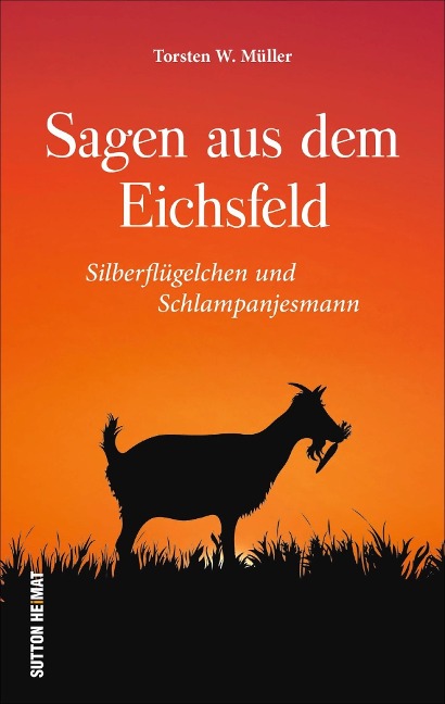 Sagen aus dem Eichsfeld - Torsten W. Müller