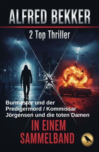 2 Top Thriller: Burmester und der Predigermord / Kommissar Jörgensen und die toten Damen - Alfred Bekker