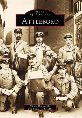 Attleboro - Victor Bonneville, Paula T. Sollitto