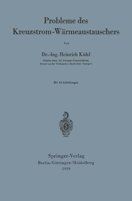 Probleme des Kreuzstrom-Wärmeaustauschers - Heinrich Kühl