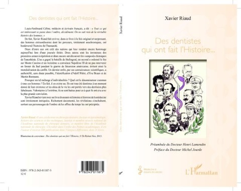 Des dentistes qui ont fait l'Histoire... - Xavier Riaud