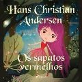 Cover-Bild zum Titel 'Os sapatos vermelhos' von 'H. c. Andersen'