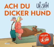 Cover-Bild zum Titel 'Uli Stein für Tierfreunde: Ach du dicker Hund' von 'Uli Stein'