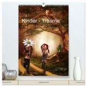 Cover-Bild zum Titel 'Kinder - Träume (hochwertiger Premium Wandkalender 2026 DIN A2 hoch), Kunstdruck in Hochglanz' von 'Susann Pählike'