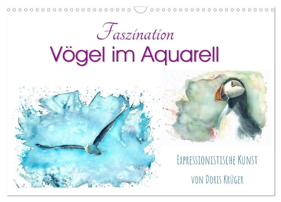 Faszination Vögel im Aquarell - Expressionistische Kunst von Doris Krüger (Wandkalender 2026 DIN A3 quer), CALVENDO Monatskalender - Doris Krüger