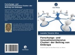 Forschungs- und innovationsintensive Cluster: der Beitrag von Embrapa - Leandro Teixeira Silva