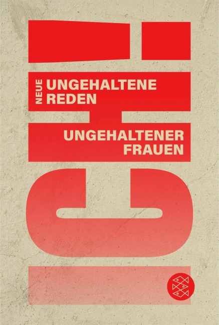 ICH! Neue ungehaltene Reden ungehaltener Frauen - 