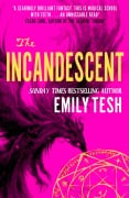 Cover-Bild zum Titel 'The Incandescent' von 'Emily Tesh'