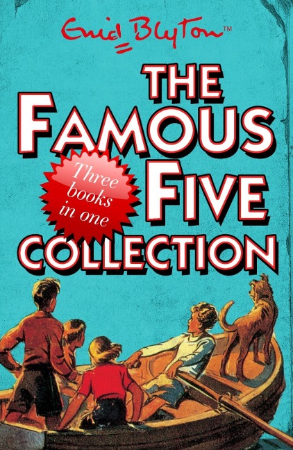 The Famous Five Collection 1 - Enid Blyton
