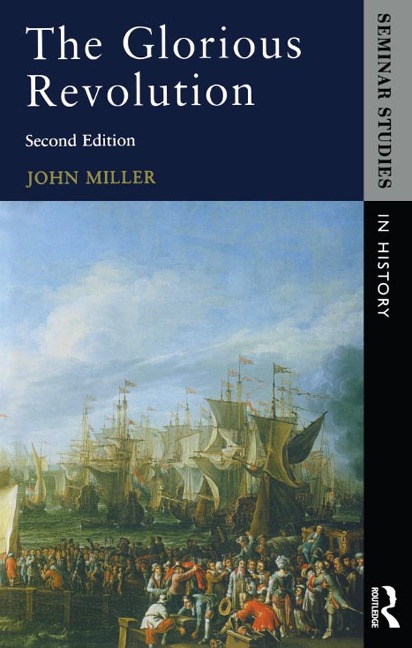 The Glorious Revolution - John Miller