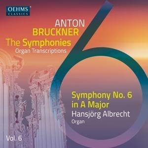 Anton Bruckner Project-The Symphonies,Vol.6 - Hansjörg Albrecht