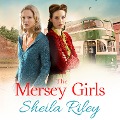 Cover-Bild zum Titel 'The Mersey Girls' von 'Sheila Riley'