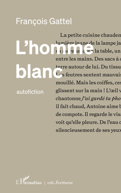L'homme blanc - François Gattel