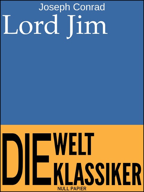 Lord Jim - Joseph Conrad