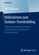 Cover-Bild zum Titel 'Maßnahmen zum Outdoor-Teambuilding' von 'Tanja Spielberger'
