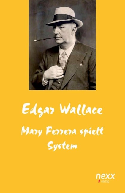 Mary Ferrera spielt System - Edgar Wallace