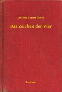Das Zeichen der Vier - Arthur Conan Doyle
