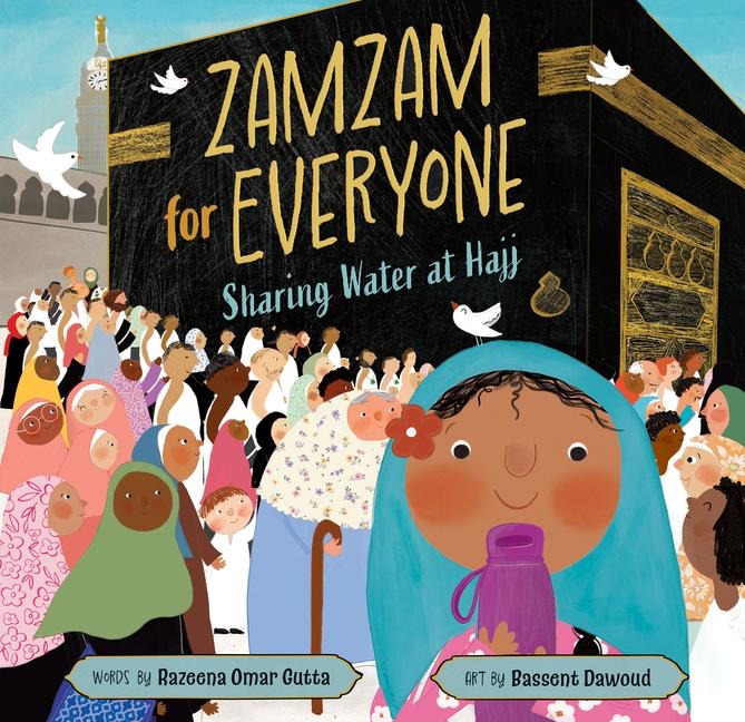 Zamzam for Everyone - Razeena Omar Gutta