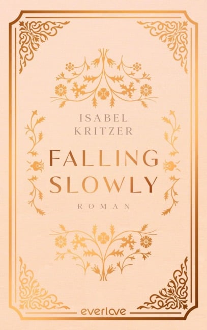Falling slowly - Isabel Kritzer