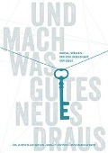 Cover-Bild zum Titel 'Und mach was Gutes Neues draus: Kausal-Stellen - Der Schlüsseldienst der Seele' von 'Hia Jentsch-Mathiesen, Gerald Jentsch, Rosemarie Elsner'