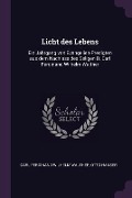 Licht des Lebens - Carl Ferdinand Wilhelm Walther, Otto Hanser
