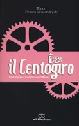 Cover-Bild zum Titel 'Il Centogiro. 99 storie (più una) dal Giro d'Italia' von ''