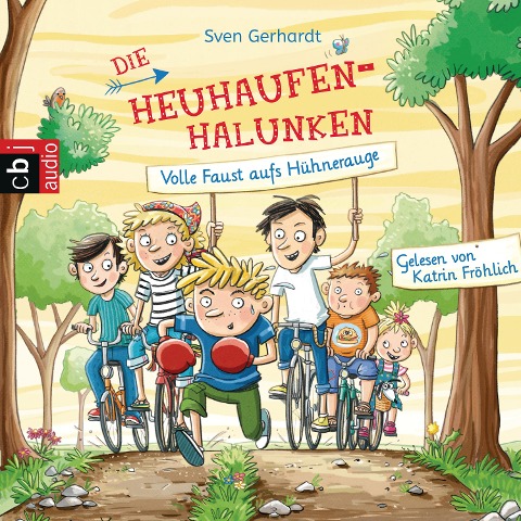 Die Heuhaufen-Halunken - Volle Faust aufs Hühnerauge - Sven Gerhardt