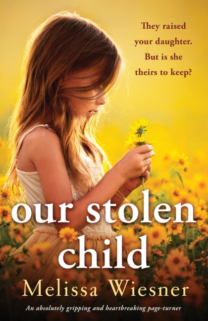 Our Stolen Child - Melissa Wiesner