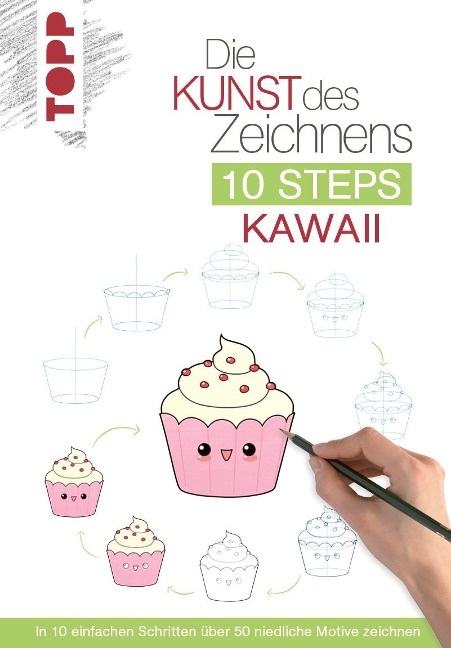 Die Kunst des Zeichnens 10 Steps - Kawaii - Chie Kutsuwada