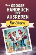 Cover-Bild zum Titel 'Das große Handbuch der Ausreden für Eltern' von 'David Scholz'