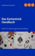 Cover-Bild zum Titel 'Das Kartentrick Handbuch' von 'Andreas Arimont'