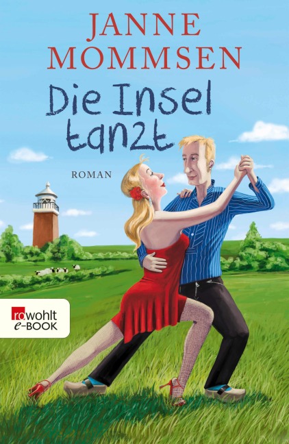 Die Insel tanzt - Janne Mommsen