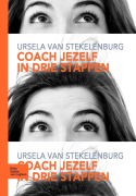 Cover-Bild zum Titel 'Coach Jezelf in Drie Stappen' von 'H van Stekelenburg'