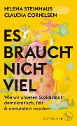 Es braucht nicht viel - Helena Steinhaus, Claudia Cornelsen