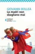 Cover-Bild zum Titel 'Le madri non sbagliano mai' von 'Giovanni Bollea'