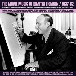The Movie Music of Dimitri Tiomkin - Dimitri Tiomkin & Other Artists