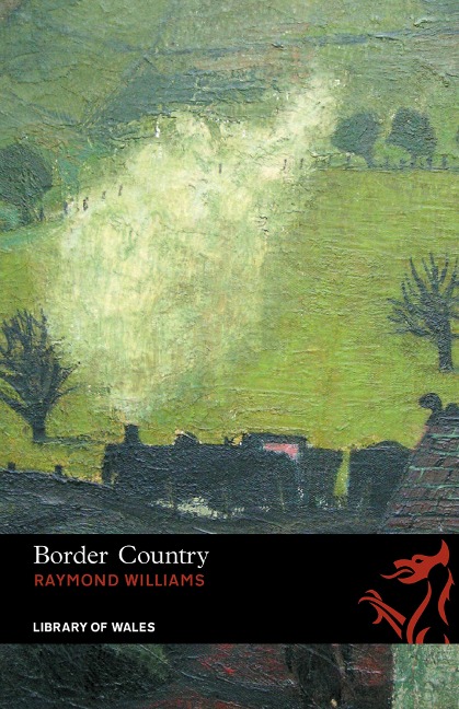 Border Country - Raymond Williams