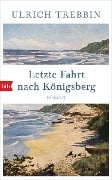 Cover-Bild zum Titel 'Letzte Fahrt nach Königsberg' von 'Ulrich Trebbin'