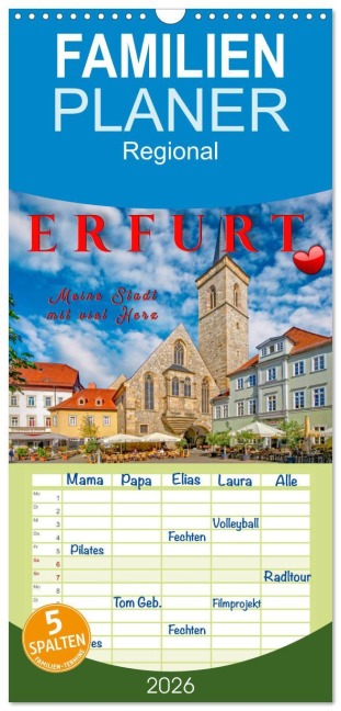 Familienplaner 2026 - Erfurt - meine Stadt mit viel Herz mit 5 Spalten (Wandkalender, 21 x 45 cm) CALVENDO - Peter Roder