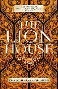 Cover-Bild zum Titel 'The Lion House' von 'Christopher De Bellaigue'