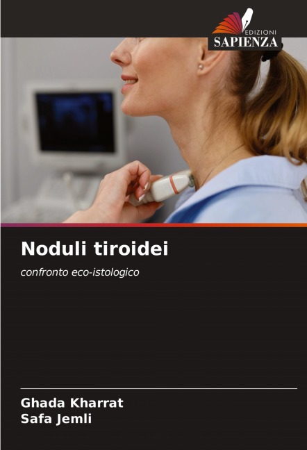 Noduli tiroidei - Ghada Kharrat, Safa Jemli