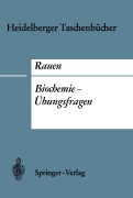 Cover-Bild zum Titel 'Biochemie-Übungsfragen' von 'Hermann M. Rauen'